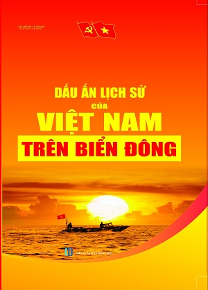 Dấu ấn lịch sử của Việt Nam trên Biển Đông