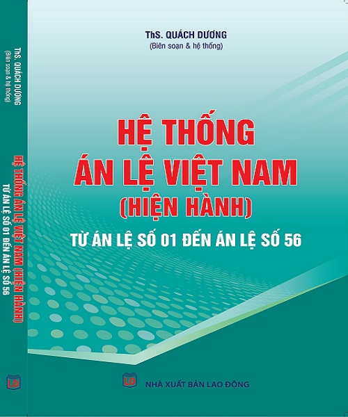 Hệ Thống Án Lệ Việt Nam Hiện Hành (Từ Án Lệ Số 1 Đến Án Lệ Số 56)