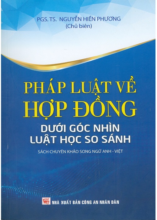 Sách - Pháp Luật Về Hợp Đồng Dưới Góc Nhìn Luật Học So Sánh (Sách chuyên khảo song ngữ Anh - Việt)
