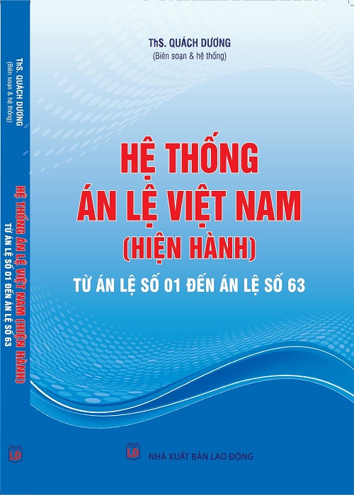 Sách Hệ Thống Án Lệ Việt Nam (Hiện Hành) Từ Án Lệ Số 1 Đến Án Lệ Số 63