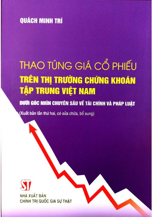 Thao túng giá cổ phiếu trên thị trường chứng khoán tập trung Việt Nam dưới góc nhìn chuyên sâu về tài chính